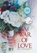 Cover: A War of Love - Xlibris Us