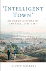 Cover: Intelligent Town - University of Wales Press