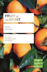 Enlarge image Cover: Fruit of the Spirit (Lifebuilder Study Guides) - Inter-Varsity Press