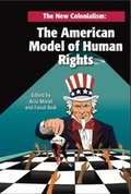 Cover: The New Colonialism: The American Model of Human Rights - Islamic Human Rights Commission