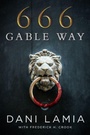 Cover: 666 Gable Way - Level 4 Press Inc