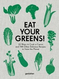 Cover: Eat Your Greens! - Die Gestalten Verlag