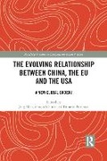 Cover: The Evolving Relationship Between China, the Eu and the USA - Taylor & Francis
