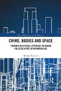 Abbildung von: Crime, Bodies and Space - Taylor & Francis