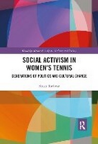 Abbildung von: Social Activism in Women's Tennis - Routledge