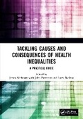 Cover: Tackling Causes and Consequences of Health Inequalities - CRC Press