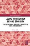 Cover: Social Mobilization Beyond Ethnicity - Taylor & Francis