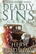 Cover: Deadly Sins: Greed (Sloane Monroe Stories, #4) - Pixie Publishing