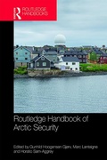 Cover: Routledge Handbook of Arctic Security - Routledge