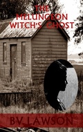 Cover: The Melungeon Witch's Ghost (The Melungeon Witch Short Story Series, #3) - BV Lawson