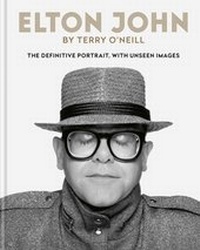 Abbildung von: Elton John by Terry O'Neill - Cassell