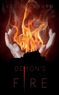 Enlarge image Cover: Demon's Fire - Clink Street Publishing