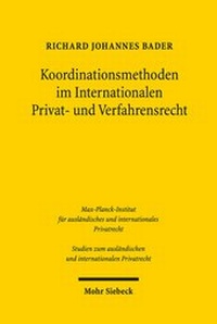 Bild: Koordinationsmethoden im Internationalen Privat- und Verfahrensrecht - Mohr Siebeck