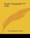 Cover: Annales Typographici V7 (1799) - Kessinger Publishing