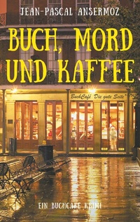 Abbildung von: Buch, Mord und Kaffee - BoD - Books on Demand