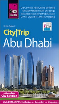 Abbildung von: Reise Know-How CityTrip Abu Dhabi - Reise Know-How Verlag Peter Rump GmbH