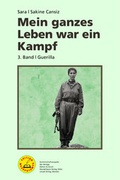 Cover: Mein ganzes Leben war ein Kampf - Bd. 3 - Mandelbaum Verlag eG