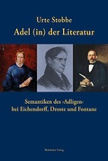 Cover: Adel (in) der Literatur - Wehrhahn Verlag