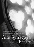 Cover: Alte Synagoge Erfurt - Old Synagogue Erfurt - Bussert u. Stadeler