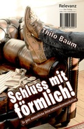 Cover: Schluss mit f&ouml;rmlich! - Relevanz - Der Verlag