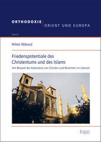 Abbildung von: Friedenspotentiale des Christentums und des Islams - Ergon