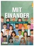 Cover: Miteinander - rigatio Stiftung