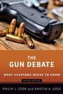 Cover: The Gun Debate - Oxford University Press Inc