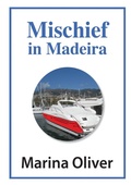 Cover: Mischief in Madeira - Lulu.com