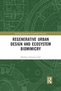 Cover: Regenerative Urban Design and Ecosystem Biomimicry - Routledge