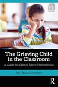 Abbildung von: The Grieving Child in the Classroom - Routledge