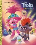 Cover: Trolls World Tour Big Golden Book (DreamWorks Trolls World Tour) - Golden Books Publishing Company, Inc.