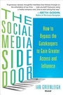 Bild: The Social Media Side Door: How to Bypass the Gatekeepers to Gain Greater Access and Influence - McGraw-Hill Professional