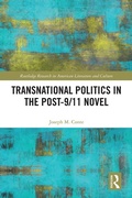 Cover: Transnational Politics in the Post-9/11 Novel - Routledge