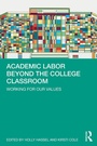 Cover: Academic Labor Beyond the College Classroom - Routledge