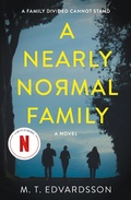 Cover: A Nearly Normal Family - Celadon Books