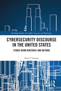 Abbildung von: Cybersecurity Discourse in the United States - Routledge