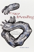 Cover: Grave Attending - Fordham University Press