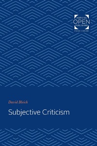 Enlarge image Cover: Subjective Criticism - Johns Hopkins University Press
