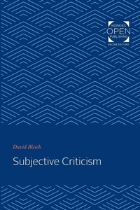 Enlarge image Cover: Subjective Criticism - Johns Hopkins University Press