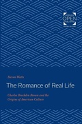 Cover: The Romance of Real Life - Johns Hopkins University Press