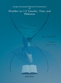Cover: Homilies on 1-2 Timothy, Titus, and Philemon - Gorgias Press