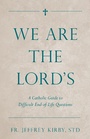 Cover: We Are the Lord's - TAN Books