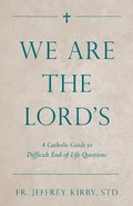 Cover: We Are the Lord's - TAN Books