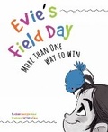 Cover: Evie's Field Day - Cardinal Rule Press