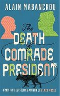 Abbildung von: The Death of Comrade President - Serpent's Tail