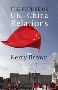 Cover: The Future of UK-China Relations - Agenda Publishing