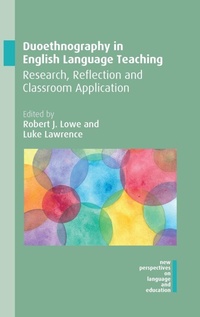 Enlarge image Cover: Duoethnography in English Language Teaching - Multilingual Matters
