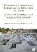 Cover: Settlements and Necropoleis of the Black Sea and its Hinterland in Antiquity - Archaeopress