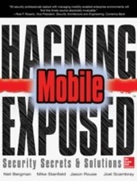 Enlarge image Cover: Hacking Exposed Mobile Security Secrets & Solutions - McGraw-Hill Education