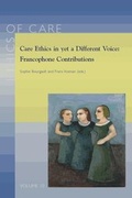 Cover: Care Ethics in yet a Different Voice: Francophone Contributions - Peeters Publishers